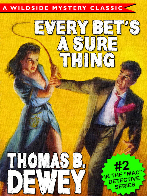 Title details for Every Bet's a Sure Thing by Thomas B. Dewey - Available